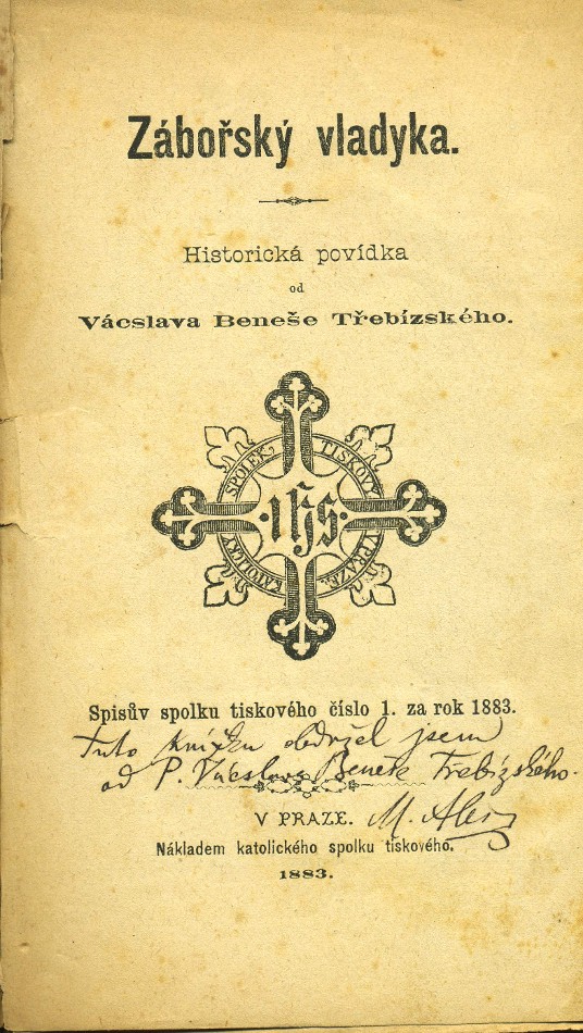 "Tuto knížku obdržel jsem od p.Václava Beneše Třebízského. M. Aleš" (Inscription of M.Aleš about getting of this book from its author) dedication